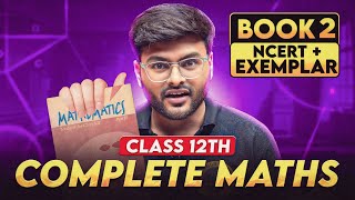 Class 12 Maths Complete Book 2 Revision I Class 12 Maths Revision by Ashish Sir I Score 95 [upl. by Ahsinwad]