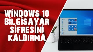 Windows 10 Başlangıç Şifresini Parola Kaldırma [upl. by Forsyth377]