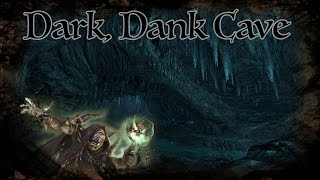 DampD Ambience  Dark Dank Cave [upl. by Meihar901]