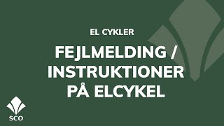 Fejlmeldinginstruktioner  elcykel [upl. by Novikoff]