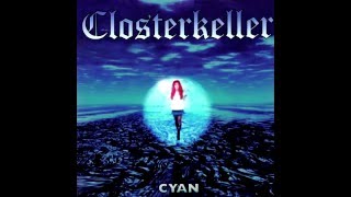 Closterkeller  Cyan [upl. by Iew]