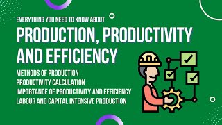 Production productivity and efficiency [upl. by Hamid]