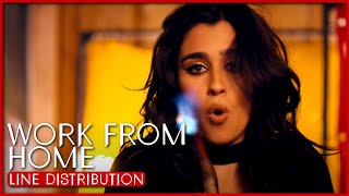 Fifth Harmony ft Ty Dolla ign  Work From Home  Line Distribution [upl. by Luis618]