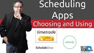 Scheduling and Appointment Apps  Choosing and Using [upl. by Cruz]