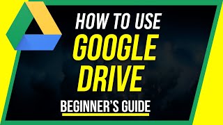 How to Use Google Drive  Beginners Guide [upl. by Halsy]