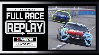 2022 NASCAR AllStar Race  NASCAR Cup Series Full Race Replay [upl. by Ahsaekal]