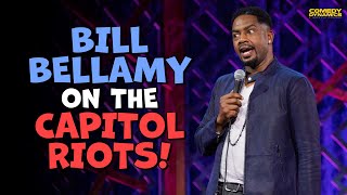 Bill Bellamy on The Capitol Riots [upl. by Oimetra]