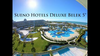 Sueno Hotels Deluxe Belek 5 Belek  Antalya Turkey [upl. by Ainaj]