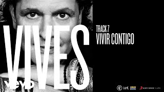 Carlos Vives  Vivir Contigo Audio [upl. by Torrence748]