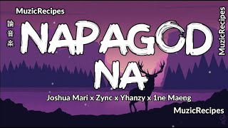 「MuzicRecipes Joshua Mari Zync Yhanzy 1ne 」 → Napagod Na Lyrics 🎧 napagodnaangpusokonamagmahal [upl. by Mauretta]