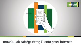 mBank Jak założyć firmę i konto przez internet [upl. by Areehs275]