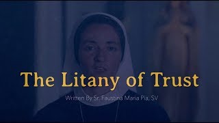 Litany of Trust [upl. by Sabra]