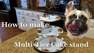 How To Make an quotAfternoonTeaquot Cake Stand [upl. by Ignatius523]