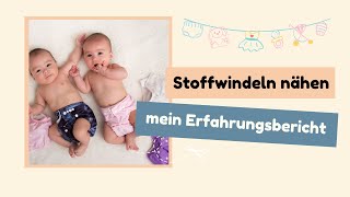 Stoffwindeln nähen  Mein Erfahrungsbericht [upl. by Manbahs]