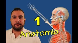 ANATOMÍA BÁSICA Capítulo 1  INTRODUCCIÓN [upl. by Everrs]