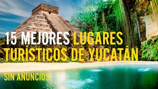 15 mejores lugares turísticos de Yucatán [upl. by Michi]