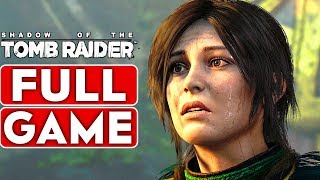 SHADOW OF THE TOMB RAIDER Gameplay Walkthrough Part 1 FULL GAME 1080p HD 60FPS PC  No Commentary [upl. by Anasiul]