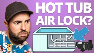 How To Fix A HOT TUB Air Lock FAST [upl. by Richer792]