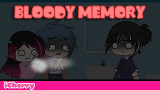 Bloody memory  Gacha Club  iCherry [upl. by Andrien]