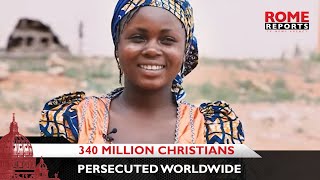 About 340 million Christians are persecuted worldwide [upl. by Phia]