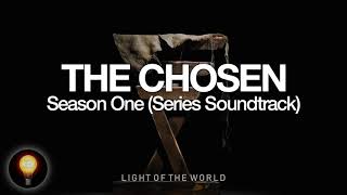 The Chosen Season One Original Series Soundtrack  Light of the World [upl. by Etireuqram]