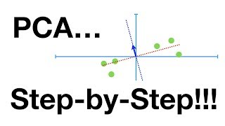 StatQuest Principal Component Analysis PCA StepbyStep [upl. by Legnaesoj]