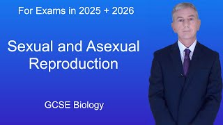 GCSE Biology Revision quotSexual and Asexual Reproductionquot [upl. by Chaddy]