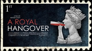 A Royal Hangover  Full Documentary [upl. by Enoval683]