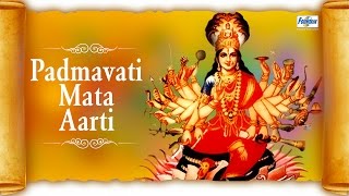 Padmavati Mata Aarti in Hindi  Om Jai Padmavati Maa  Navratri Aartis Songs  Hindi Bhakti Songs [upl. by Farrison]