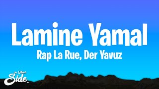 Rap La Rue  Lamine Yamal [upl. by Sturrock]