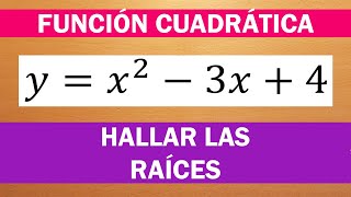 HALLAR LAS RAÍCES  FUNCIÓN CUADRÁTICA [upl. by Lebna]