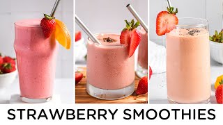 3 YUMMY Strawberry Smoothie Recipes 🍓 EASY amp HEALTHY [upl. by Aidnac45]