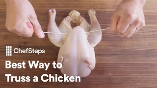 ChefSteps Tips amp Tricks Best Way To Truss A Chicken [upl. by Vaasta]