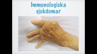 Immunologiska sjukdomar [upl. by Itsirk]