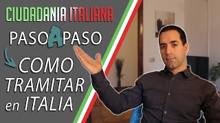 Cómo Tramitar la Ciudadanía Italiana 🇮🇹 Directamente en Italia ➡️ Explicado Paso a Paso ✅ [upl. by Cordie830]