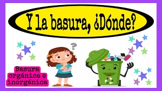 Y la basura dónde 🗑 Aprendeencasa Cuidaelmedioambiente [upl. by Ardeahp]