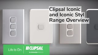 Clipsal Iconic and Iconic Styl Range Overview [upl. by Ozen]