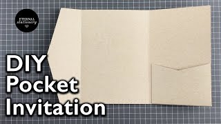 How to make a 5x7 pocket invitation  Wedding Invitation DIY  Eternal Stationery [upl. by Aniuqahs]