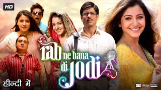 Rab Ne Bana Di Jodi Full Movie  Shah Rukh Khan  Anushka Sharma  Vinay Pathak  Review amp Fact [upl. by Oilenroc657]