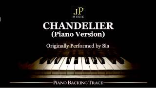 Chandelier Piano Version by Sia  Piano Accompaniment [upl. by Jasmin]