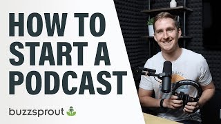 How to Start a Podcast  StepbyStep Guide 2021 [upl. by Willtrude]