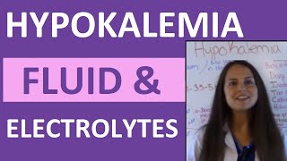 Fluid amp Electrolytes Nursing Students Hypokalemia Made Easy NCLEX Review [upl. by Ednil632]