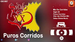 Mix De Corridos  Siglo XX  Puros Corridos  Odisa Global Music [upl. by Petuu468]