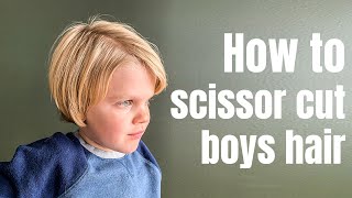 How to cut boys hair with scissors [upl. by Eesyak]