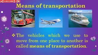 Means of transportationLAND WATER AIR Transport Class 2  EVS  Explanation amp Exercises [upl. by Virgilio413]