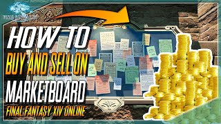 FFXIV  how to use the marketboard  Buy amp Sell NOW Final Fantasy XIV Online Tutorial Gameplay [upl. by Vladamar981]