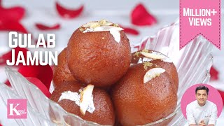 Gulab Jamun  हलवाई जैसे मावे के गुलाब जामुन  Kunal Kapur  Homemade Dessert Recipe [upl. by Olfe]