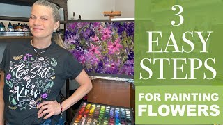 3 Easy Steps for Painting Flowers  Beginner Lesson [upl. by Crystie342]