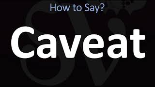 How to Pronounce Caveat CORRECTLY [upl. by Assiram]