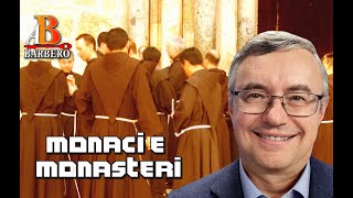 Alessandro Barbero  Monaci e Monasteri nel Medioevo [upl. by Nap]